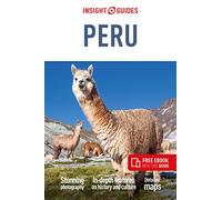 Insight Guides Peru (Travel Guide with Free eBook): (Insight Guides Main Series 10th Revised edition)