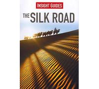 Insight Guides: Silk Road