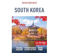 Insight Guides South Korea: Travel Guide with Free eBook: (Insight Guides Main Series 13th Revised edition)