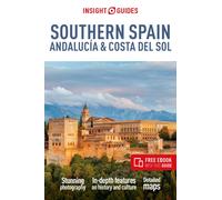 Insight Guides Southern Spain, Andalucia & Costa del Sol: Travel Guide with eBook