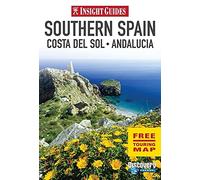 Insight Guides: Southern Spain: Costa Del Sol, Andalucia