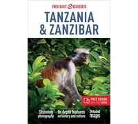 Insight Guides Tanzania & Zanzibar (Travel Guide with Free eBook): (Insight Guides Main Series 4th Revised edition)