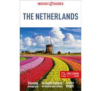 Insight Guides The Netherlands: Travel Guide with eBook