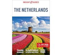 Insight Guides The Netherlands: Travel Guide with eBook