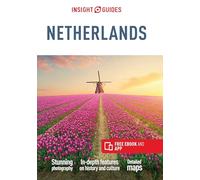 Insight Guides The Netherlands (Travel Guide with Free eBook)