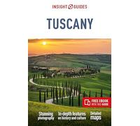 Insight Guides Tuscany: Travel Guide with Free eBook: (Insight Guides Main Series 8th Revised edition)