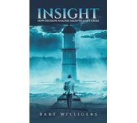 Insight: How Decision Analysis Relieved a Life Crisis