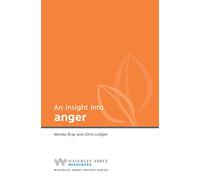 Insight into Anger: Waverley Abbey Insight Series