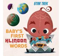 Insight Kids Star Trek: Baby's First Klingon Words Board book Book Insight Kids Multicolor
