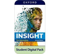 Insight: Pre-intermediate: Student Digital Pack: 2 years' access to Student e-book, Workbook e-book, Online Practice and Student Resources.
