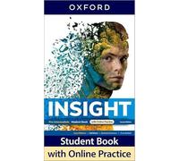 Insight: Pre-Intermediate: Student Book with Online Practice: Print Student Book and 2 years' access to Online Practice and Student Resources.