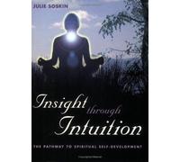 Insight Through Intuition: The Pathway to Spritual Self-development