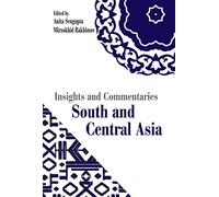 Insights and Commentaries:: South and Central Asia