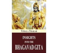 Insights into the Bhagavad Gita
