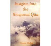 Insights into the Bhagavad Gita