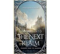 Insights into the Next Realm: Shadows from the Darkness