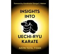 Insights Into Uechi-Ryu Karate
