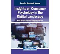 Insights on Consumer Psychology in the Digital Landscape