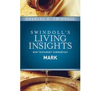Insights On Mark: 2 (Swindoll's Living Insights New Testament Commentary)