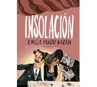 Insolación / Insolation: Una Historia Amorosa (Clásicos Ilustrados)