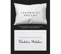 Insomniac Dreams: Experiments with Time by Vladimir Nabokov
