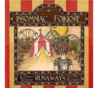 Insomniac Folklore - A Place Where Runaways Are Not Alone
