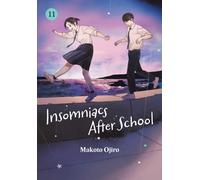 Insomniacs After School, Vol. 11 : Volume 11