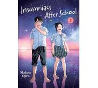 Insomniacs After School – Vol. 2 – Viz Media
