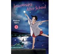 Insomniacs After School, Vol. 5 : Volume 5