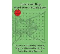 Inspect and Bugs Word Search Puzzle Book: Discover Fascinating Inspects, Bugs, and Butterflies in Fun Brain-Boosting Puzzles | 110 Pages | 55 Puzzles (Nature & Wildlife)