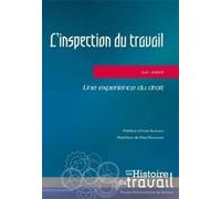 INSPECTION DU TRAVAIL: Une expérience du droit