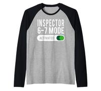 Inspector 6-7 Mode Activated Funny Job Title School Work Raglan Baseball Tee