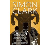 Inspector Abberline and the Gods of Rome