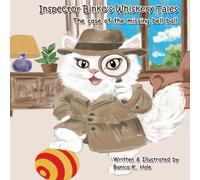 Inspector Binko's Whiskery Tales: The case of the missing bell ball