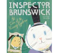 Inspector Brunswick: The Case of the Missing Eyebrow