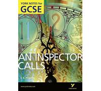 An Inspector Calls: York Notes for GCSE (Grades A*-G)