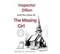 Inspector Dillon and the Case of the Missing Girl