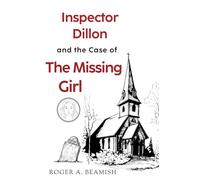Inspector Dillon and the Case of the Missing Girl