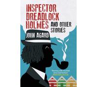 Inspector Dreadlock Holmes and other stories