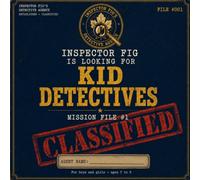 Inspector Fig Is Looking for Kid Detectives Mission File #1: A Detective Activity Book for Kids Ages 5-8