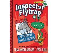 Inspector Flytrap in The President's Mane Is Missing: Volume 2
