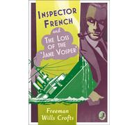 Inspector French and the Loss of the ‘Jane Vosper’