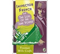 Inspector French and the Loss of the 'Jane Vosper' – Book 11 – Harper Collins Publishers