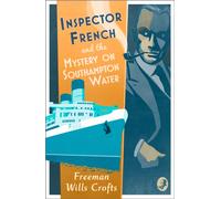 Inspector French and the Mystery on Southampton Water