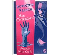 Inspector French: Man Overboard!