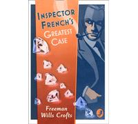 Inspector French’s Greatest Case
