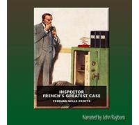 Inspector French's Greatest Case