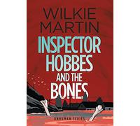 Inspector Hobbes and the Bones: Cozy Mystery Comedy Crime Fantasy: 4 (Unhuman)