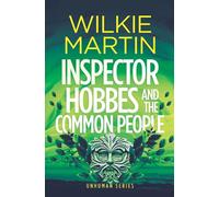 Inspector Hobbes and the Common People: Comedy Crime Fantasy (Unhuman Book 5)
