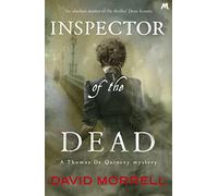 Inspector of the Dead: Thomas and Emily De Quincey 2 (Victorian De Quincey mysteries)